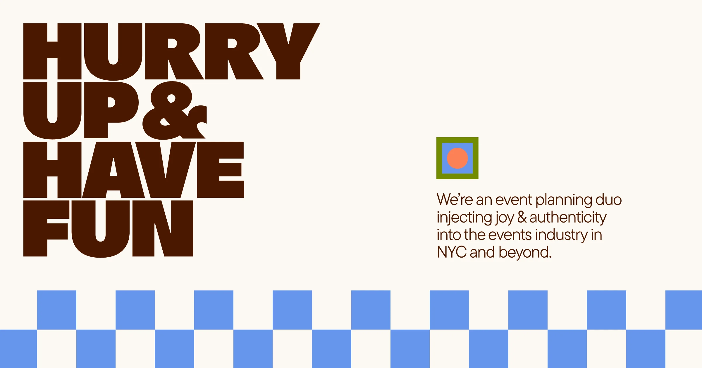 Hurry Up & Have Fun — Event Planning NYC - OG image