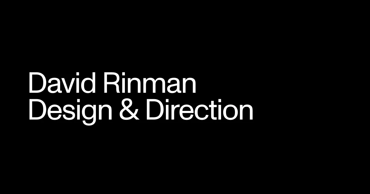 David Rinman - Design & Direction - OG image