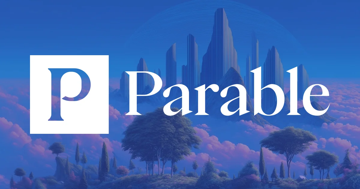 Parable - To miracles shaping humanity. - OG image
