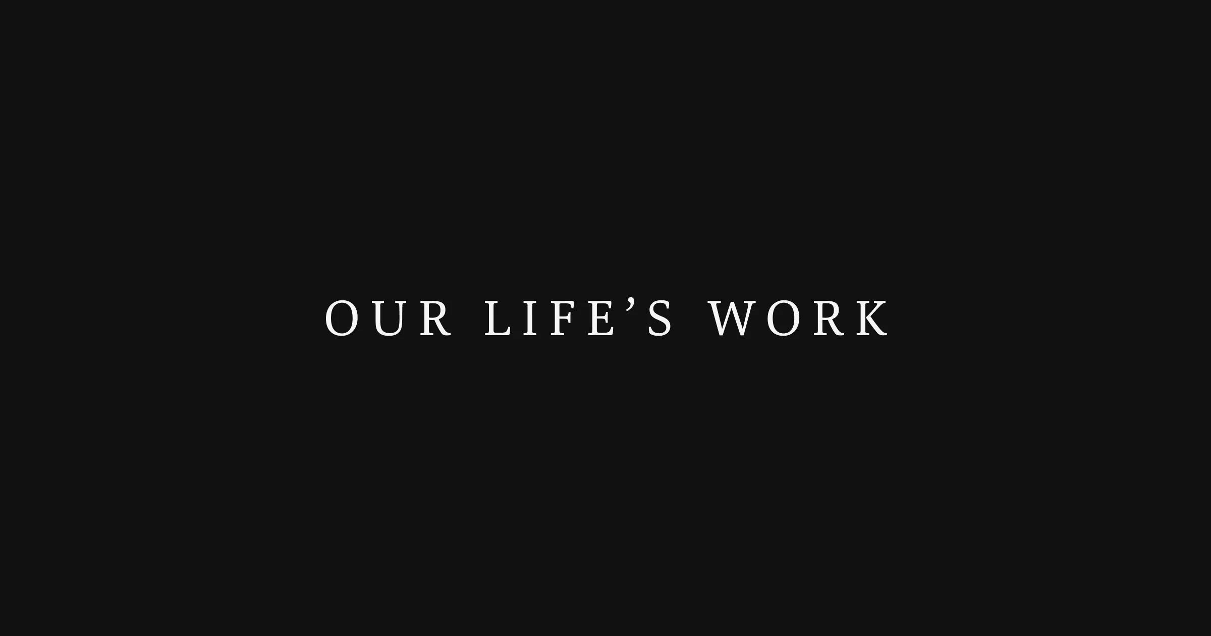 Our Life's Work ® – Global design studio for brands & websites - OG image design inspiration