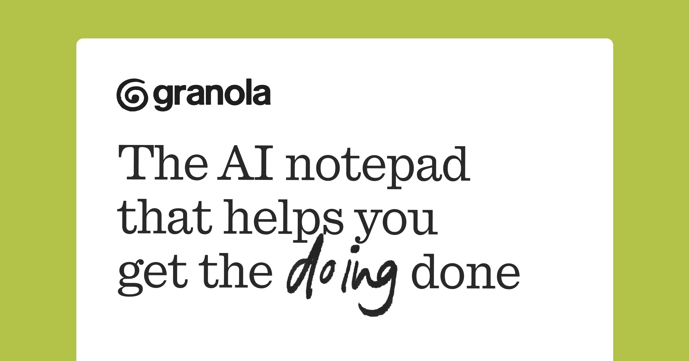 Granola — The AI notepad that helps you get the doing done - OG image