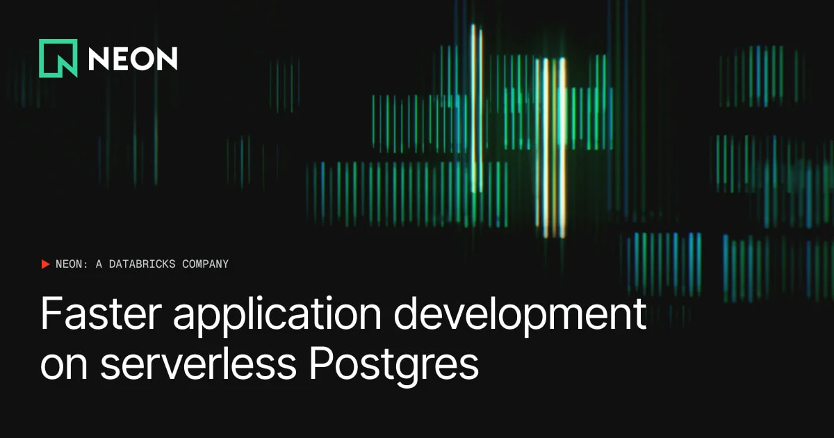 Neon Serverless Postgres — Ship faster - OG image